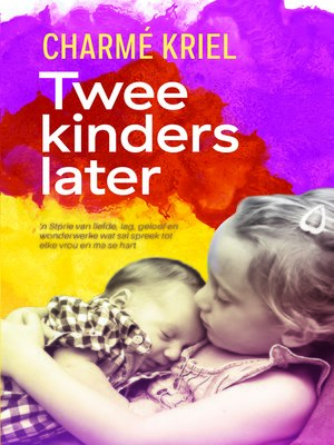 cover image of Twee kinders later